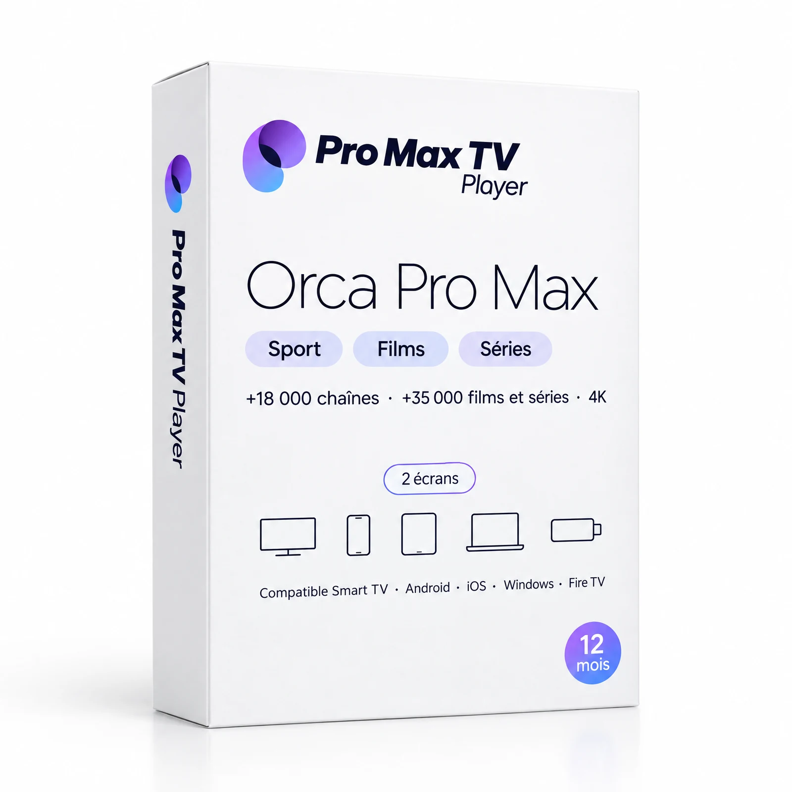 Orca Pro Max 2 écrans : la boîte du logiciel avec le logo Orca Pro Max TV Player, les étiquettes Sport, Films et Séries et les appareils compatibles : Smart TV, Android, iOS, Windows et Fire TV