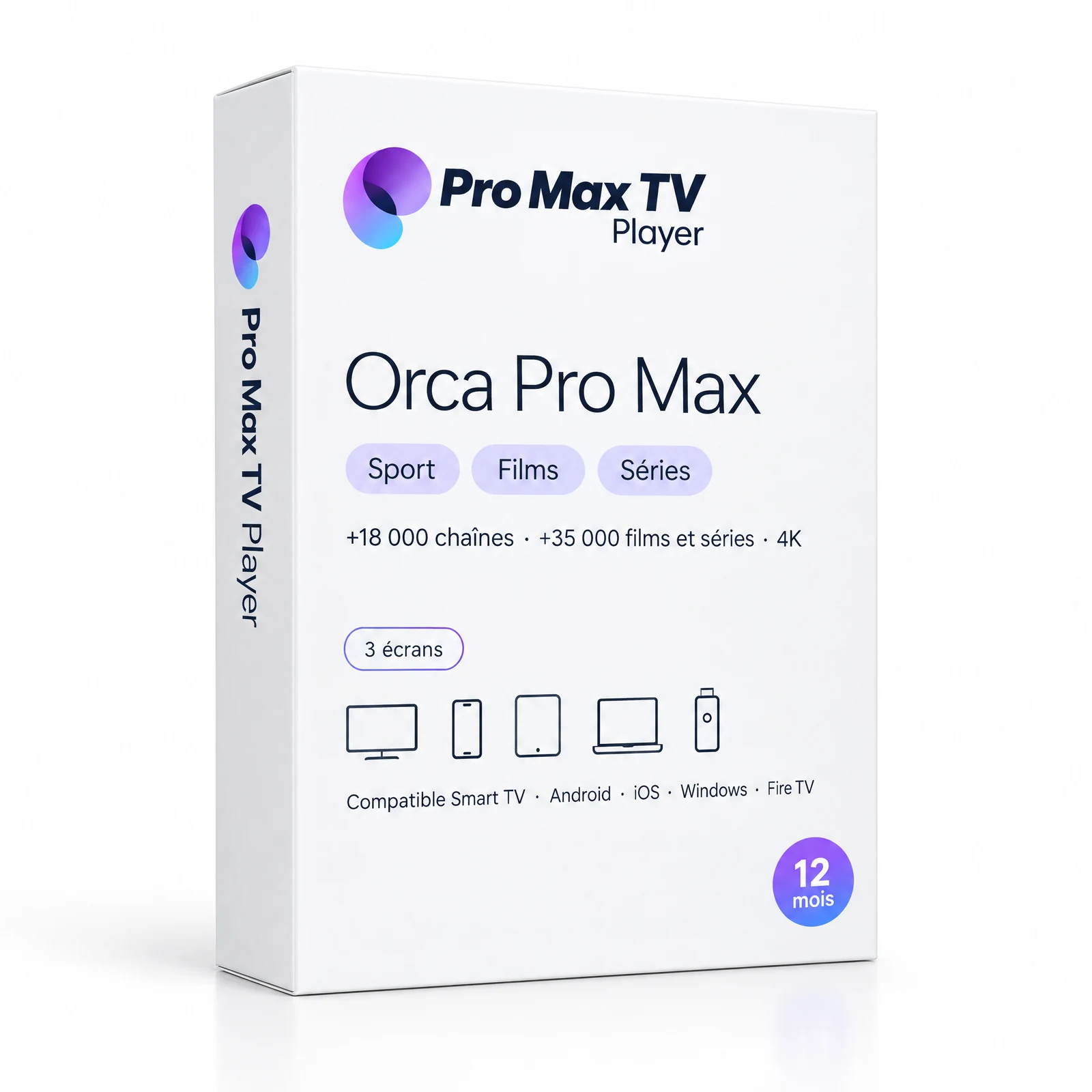 Orca Pro Max 3 écrans : la boîte du logiciel avec le logo Orca Pro Max TV Player, les étiquettes Sport, Films et Séries et les appareils compatibles : Smart TV, Android, iOS, Windows et Fire TV