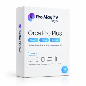 Orca Pro Plus 1 écran : la boîte du logiciel avec le logo Orca Pro Max TV Player, les étiquettes Sport, Films et Séries et les appareils compatibles : Smart TV, Android, iOS, Windows et Fire TV